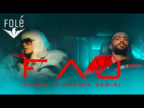 ELINEL x Dafina Zeqiri - FAJ