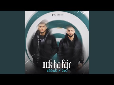 ERG1NO X DEO - Nuk ka faje