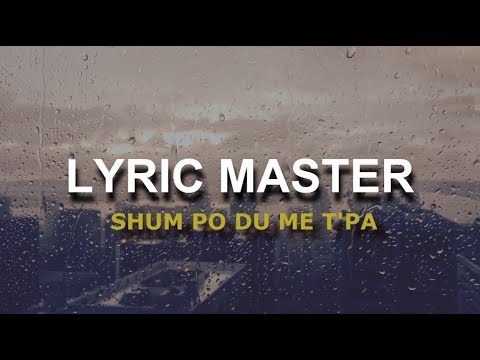 Lyric Master - Shum po du me tpa
