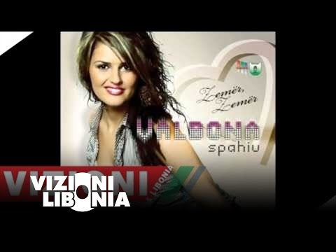 Valbona Spahiu - Zemra zemra 