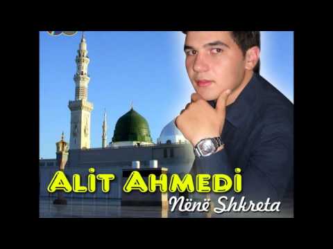 Alit Ahmedi - Dashuria ndaj Pejgamberit 