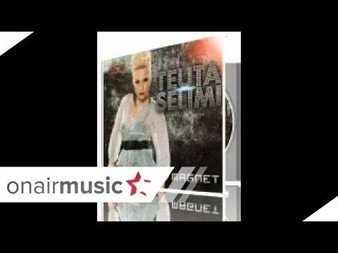  Teuta Selimi - Ska shanca 