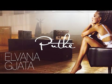 Elvana Gjata - Puthe