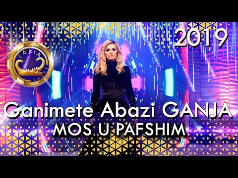 Ganimete Abazi Ganja - Mos u pafshim