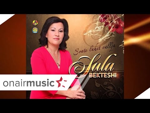 Sala Bekteshi - Kenge Gurbeti 