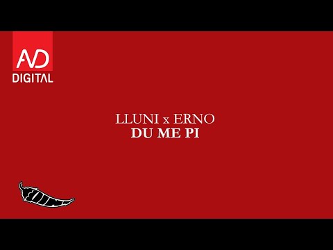 Lluni x Erno - Du me pi