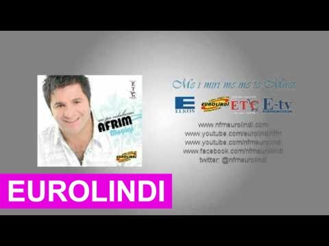 Afrim Muciqi - Une te dua