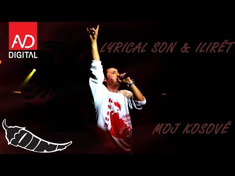 Lyrical Son ft Iliret - Oj Kosov 