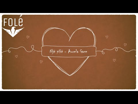 Aurela Gaqe - Nje Pik