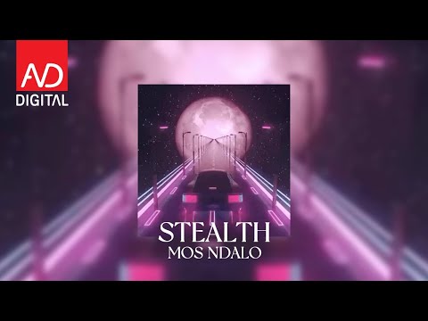 Stealth - Mos Ndalo
