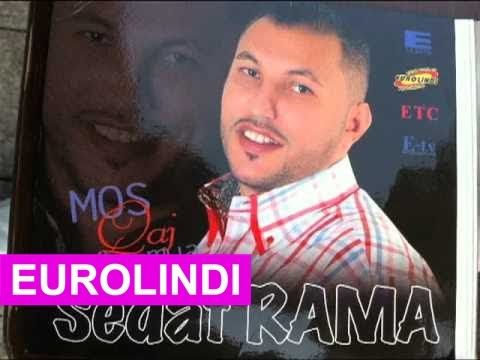 Sedat Rama - Grat jan burra,burrat gra 