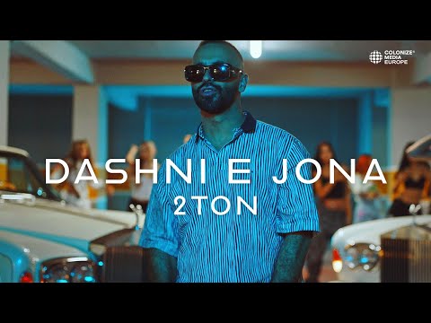 2TON - DASHNI E JONA