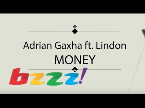Adrian Gaxha ft Lindon - Money