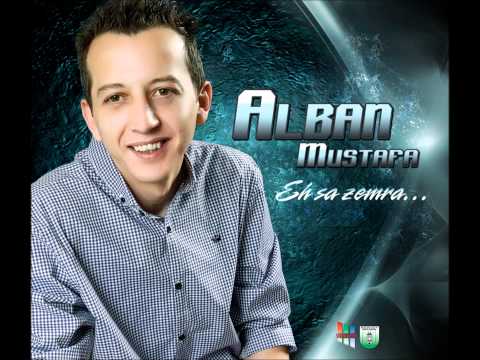 Alban Mustafa - Kjaj moj e zeza Nane 