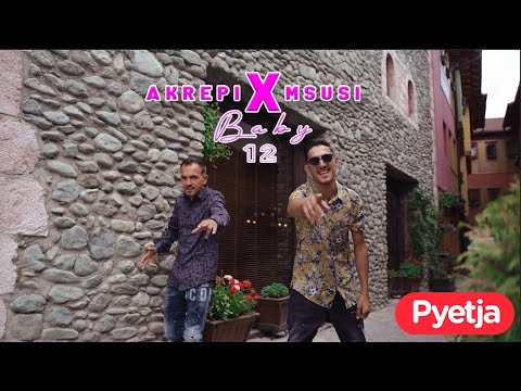 AKREPI ft. MSUSI - BABY 12