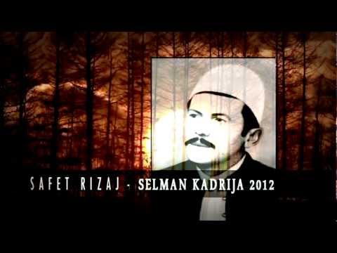 Safet Rizaj - Selman Kadrija 2o