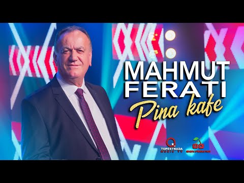 Mahmut Ferati - Pina kafe