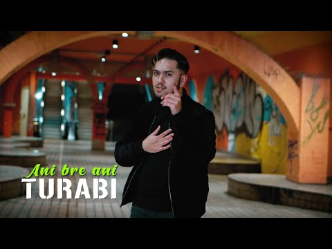 Turabi - Ani bre ani