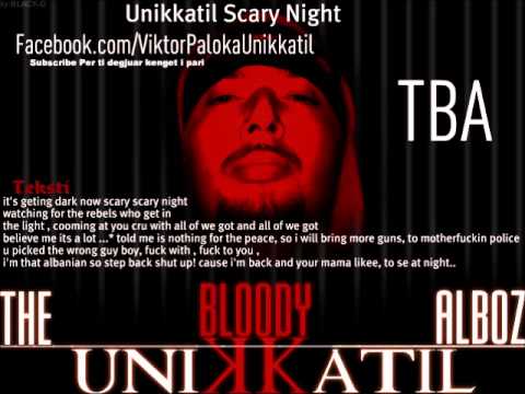 UniKKatiL -  Scary Night (new )