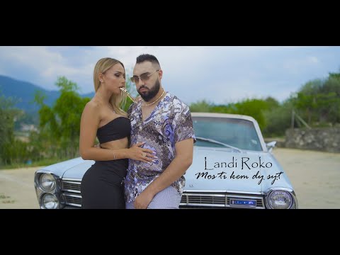 Landi Roko - Mos ti kem dy syte