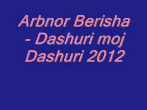 Arbnor Berisha - Dashuri moj Dashuri 