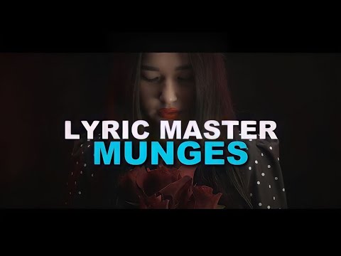 Lyric Master - Munges