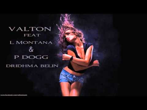 Valton Krasniqi ft LMontana P Dogg - Dridhe Belin