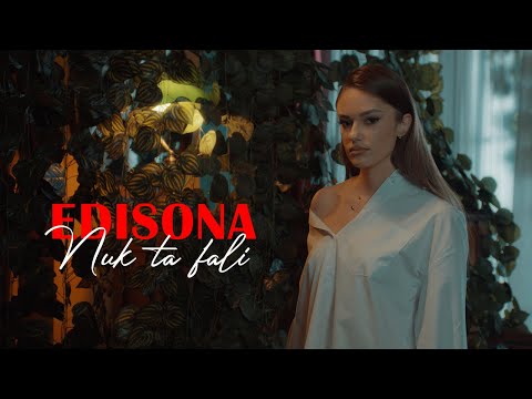 Edisona - Nuk ta fali