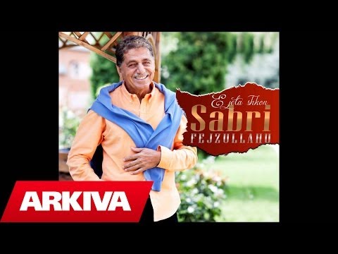 Sabri Fejzullahu - Kush dashurin nuk e qmon 