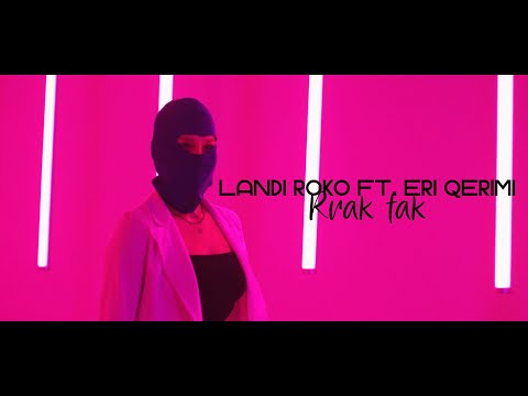 Landi Roko ft. Eri Qerimi - Rrak Tak