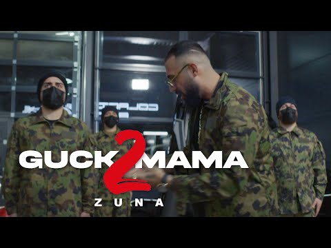 ZUNA - GUCK MAMA 2