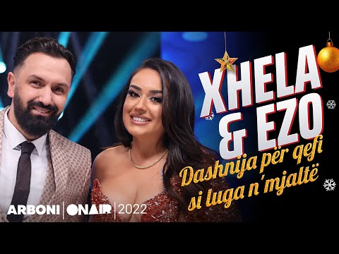 Xhela X Ezo - Dashnija pEr qefi si luga n mjalt