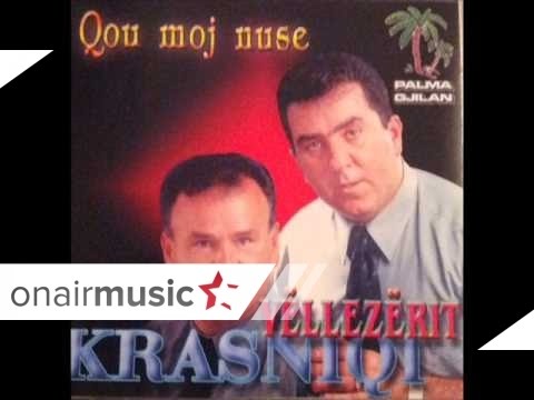 Vellezrit Krasniqi - Moj nana ime 