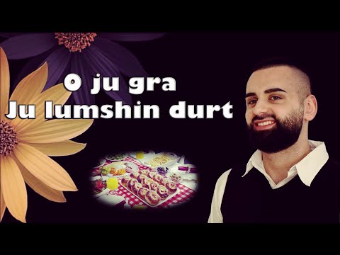 Gezim Mustafa - O ju gra ju lumshin durt