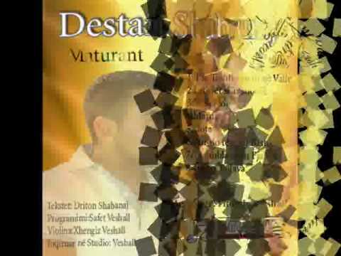 Destan Shabanaj - Lete jet si trandafil 2o