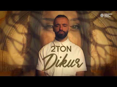 2TON - DIKUR