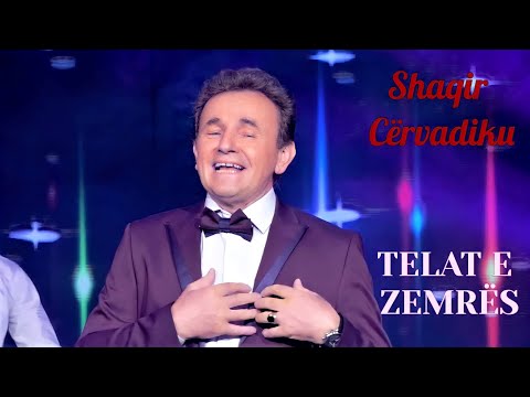 Shaqir Cervadiku - Telat e zemres