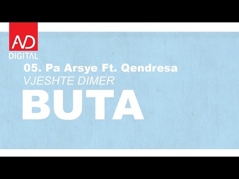 Buta ft. Qendresa - Pa Arsye