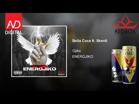 Gjiko ft. Skerdi - Bella Coca