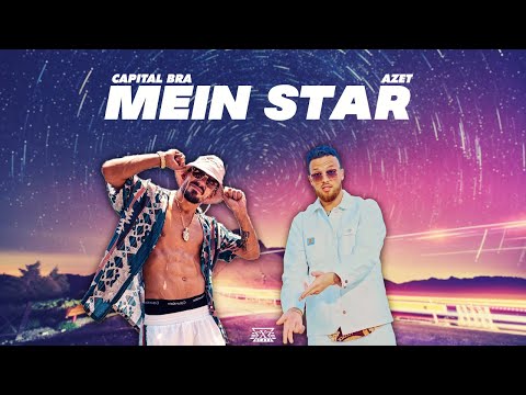 CAPITAL BRA feat. AZET - MEIN STAR