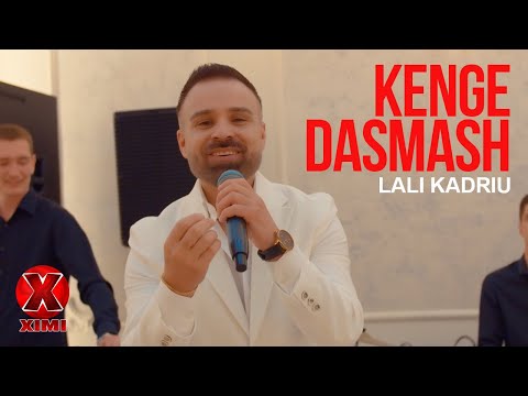 Lali Kadriu - Kenge dasmash