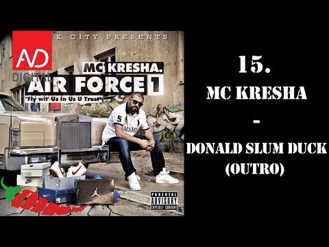 MC Kresha - Donald Slum Duck (Outro)