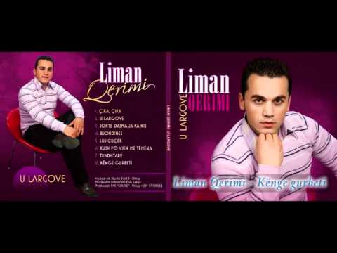 Liman Qerimi - Kenge Gurbeti 