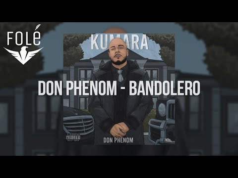 Don Phenom - Bandolero