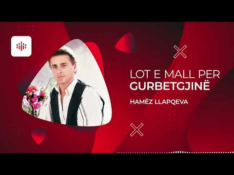 Hamez Llapqeva - Lot e mall per Gurbetgjine 1990