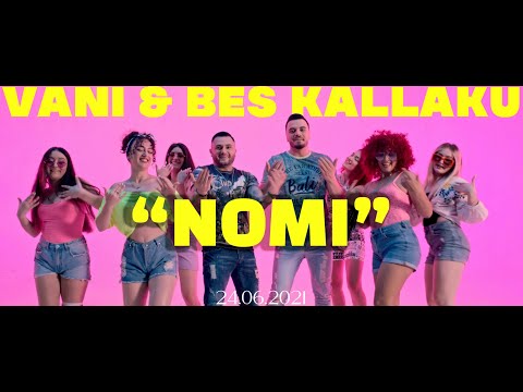 Vani ft. Bes Kallaku - Nomi