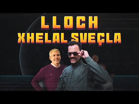 LLOCH - Xhelal Svecla