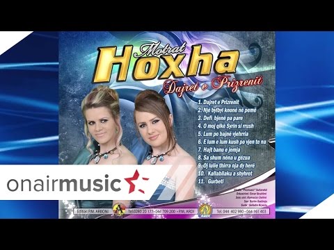 Motrat Hoxha - O moj qike syrin si rrush 