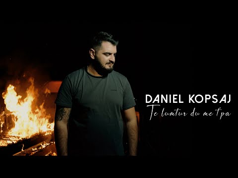 Daniel Kopsaj - Te lumtur du me tpa