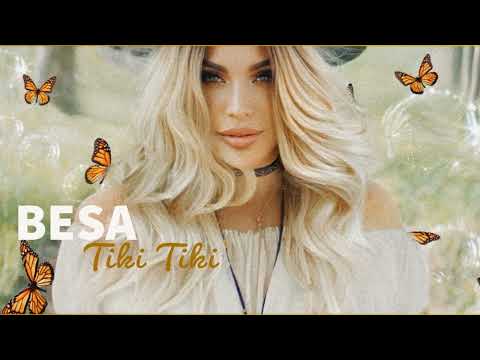 Besa - Tiki Tiki